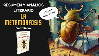 LA METAMORFOSIS de Franz Kafka | Resumen y Análisis BIEN EXPLICADO