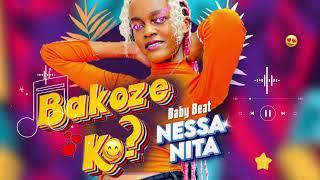 BAKOZEKO ? NESSA NITA (Official Audio) out.