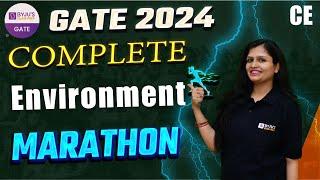 Complete Environment Marathon | GATE 2024 Marathon Class | GATE 2024 Civil Engineering | BYJU'S GATE