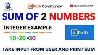Sum of two Numbers in UiPath | UiPath Sum/Add Numbers | UiPath RPA Tutorial in Hindi | UiPathRPA