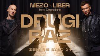 MEZO x LIBER - DRUGI RAZ (ŻEBY NIE BYŁO '24) feat. Dagadana