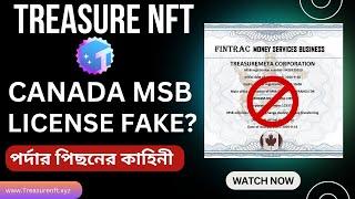 Treasure NFT Canada MSB License Fake or Real ? | Treasure NFT License Check |