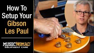 GIBSON LES PAUL - How to Setup your Electric Guitar with a Fixed Radius Bridge, Step-by-Step.