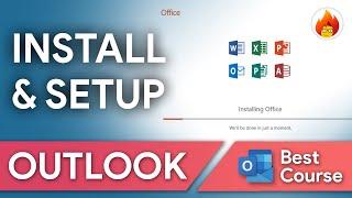 Install and Configure for the First Time | MS Outlook 365