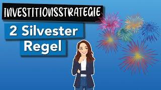 #2 Investitionsstrategien // Mit der 2 Silvester-Regel STEUERN SPAREN?!