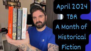 April 2024 TBR - A Month of Historical Fiction