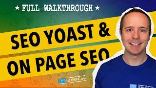 Yoast SEO [2018] Setup & Installation, Step-by-Step - WordPress SEO Complete Walkthrough