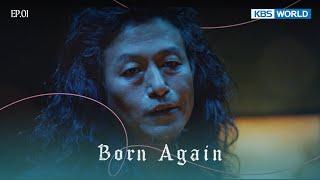 Don't fight and just accept it. [Born Again : EP.01] | KBS WORLD TV 241226