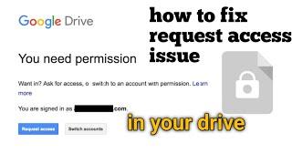 How to fix request access issue in your drive!!!