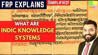 FRP Explains: Indic Knowledge Systems