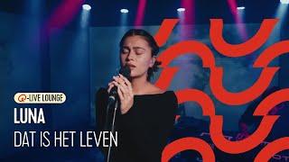 LUNA - Dat Is Het Leven | Live Bij Q