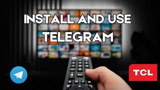 How to Install and Use Telegram on TCL Smart TV (Best Method)