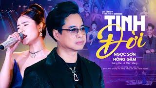 Tình Đời - Ngọc Sơn x Hồng Gấm | Liveshow Tình Con