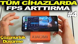 TÜM CİHAZLARDA FPS ARTTIRMA!! #4