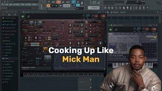 Cooking Up Like Mick Man || FL Studio 20 Tutorial | Jaykey SA