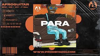 [FREE] NAZA X JUNGELI X DADJU TYPE BEAT  - PARA  ( AFROPOP AFROGUITAR INSTRUMENTAL 2024 )