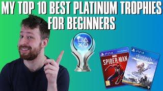 Best Platinum Trophies For Beginner Trophy Hunters | Top 10 List