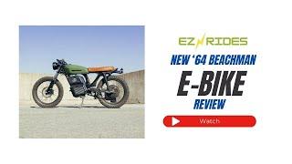 NEW '64 Beachman E-motorcycle Review