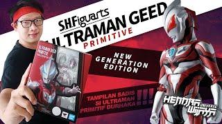 [Review] S.H.Figuarts ULTRAMAN GEED PRIMITIVE New Generation Edition ウルトラマンジード