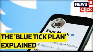 Twitter Blue Tick | Twitter Verification Tick | Loopholes Of Blue Tick Plan | News18 Exclusive