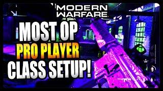 BEST OVERPOWERED PRO PLAYER CLASS SETUP IN MODERN WARFARE!