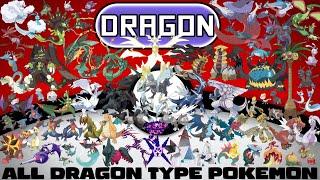 Every Dragon Type Pokémon Except for Charizard!