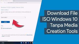 Cara Download File ISO Windows 10 Tanpa Media Creation Tools