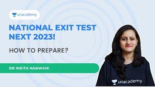 What is NEXT Exam? How to Prepare for NEXT 2023 | Dr Nikita Nanwani