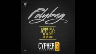 Reminisce - Polybag ft. Jesse Jagz, Oladips, Classiq