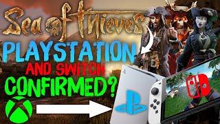 Sea Of Thieves Is Coming To PLAYSTATION & NINTENDO?!