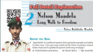 Nelson Mandela Long Walk To Freedom (Class 10 English): Explained in Detail