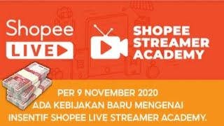 INSENTIF SHOPEE STREAMER ACADEMY GAK DIBAYARKAN JIKA