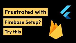 A new way to setup Firebase with Flutter | Firebase setup | Flutter Tutorial