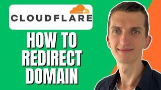 How To Redirect Domain In Cloudflare