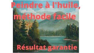 Cours de peinture à l’huile pour débutant, méthode facile.