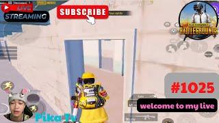 Pika Tv | Pubg Mobile | welcome to my live | #1025