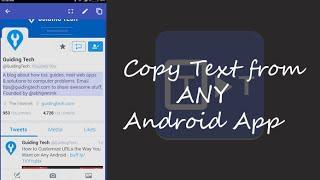 How to Copy & Paste Unselectable Text from Any Android App | Guiding Tech