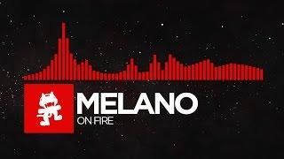 [DnB] - Melano - On Fire [Monstercat Release]