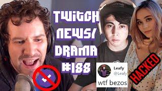 LeafyIsHere Banned, Destiny Partnership Removed, JadeyAHN Hacked, Ninja  xQc-Twitch Drama/News #188