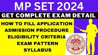 MP SET 2024 Notification (Out), Application, Dates, Eligibility, Syllabus, Pattern, Admit Card