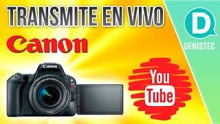 TRANSMITE EN VIVO CON TU CÁMARA CANON + OBS | Tutorial FÁCIL | DenisTEC