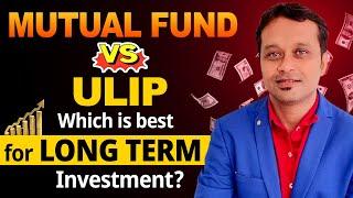 "Long-Term Investment Guide: Navigating Mutual Funds and ULIPs"