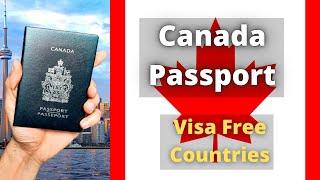 Canada Passport Visa Free Countries (2022)