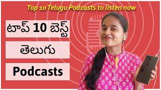 TOP 10 BEST TELUGU PODCASTS TO LISTEN TO IN 2020 + (Apps and Podcasts links)