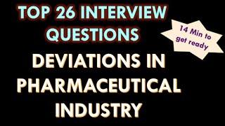 Deviations in Pharmaceutical industry l Interview Questions