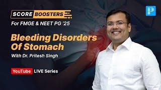 "Bleeding Disorders Of Stomach" by Dr. Pritesh #neetpg2025 #fmge2025 #scorebooster