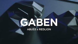 ABU53 x REDLION - GABEN [Official Video]