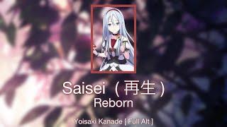 Saisei ( 再生, Reborn ) | Kanade Yoisaki Alt | FULL ver | [KAN/ROM/ENG] Project Sekai