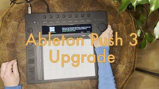 Ableton Push 3 Upgrade