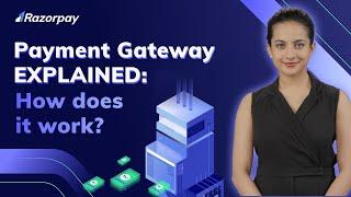What is a Payment Gateway and How Does It Work?
